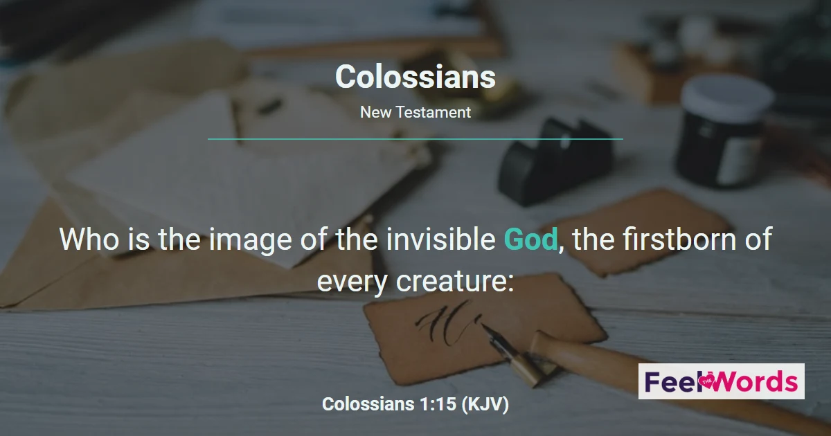 Colossians Chapters - KJV Bible