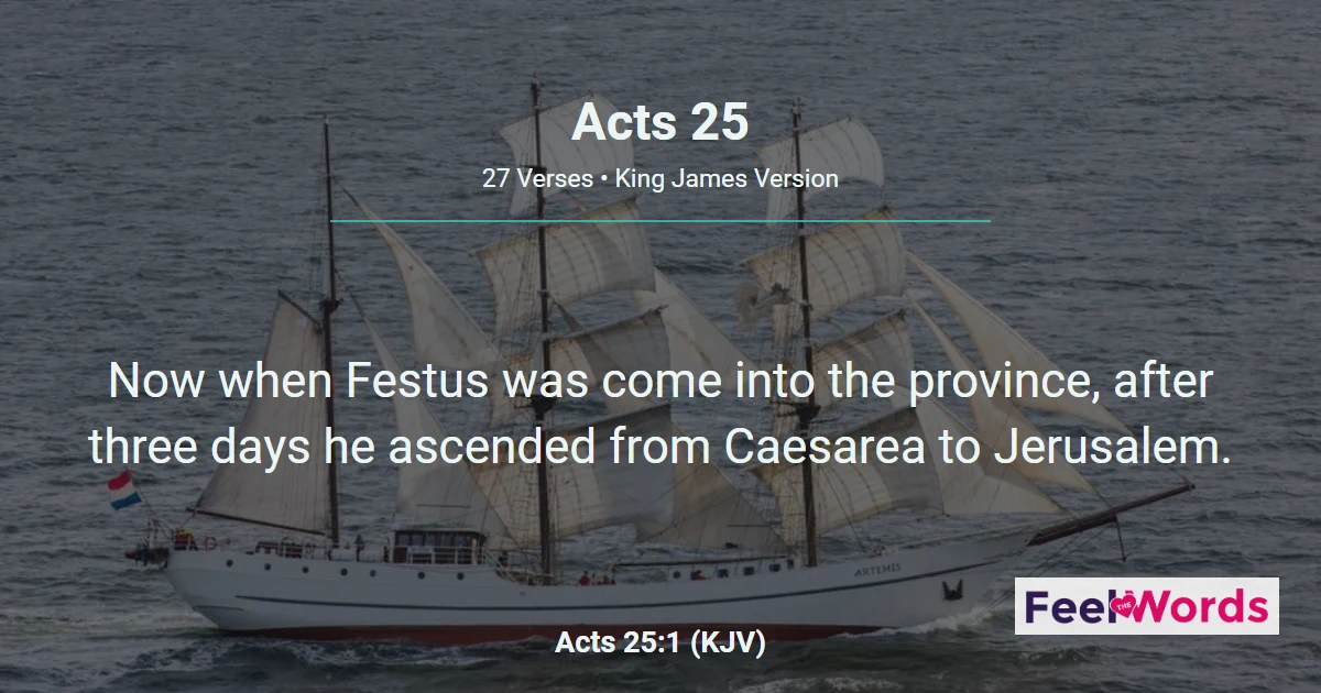 Acts Chapter 25 (KJV)