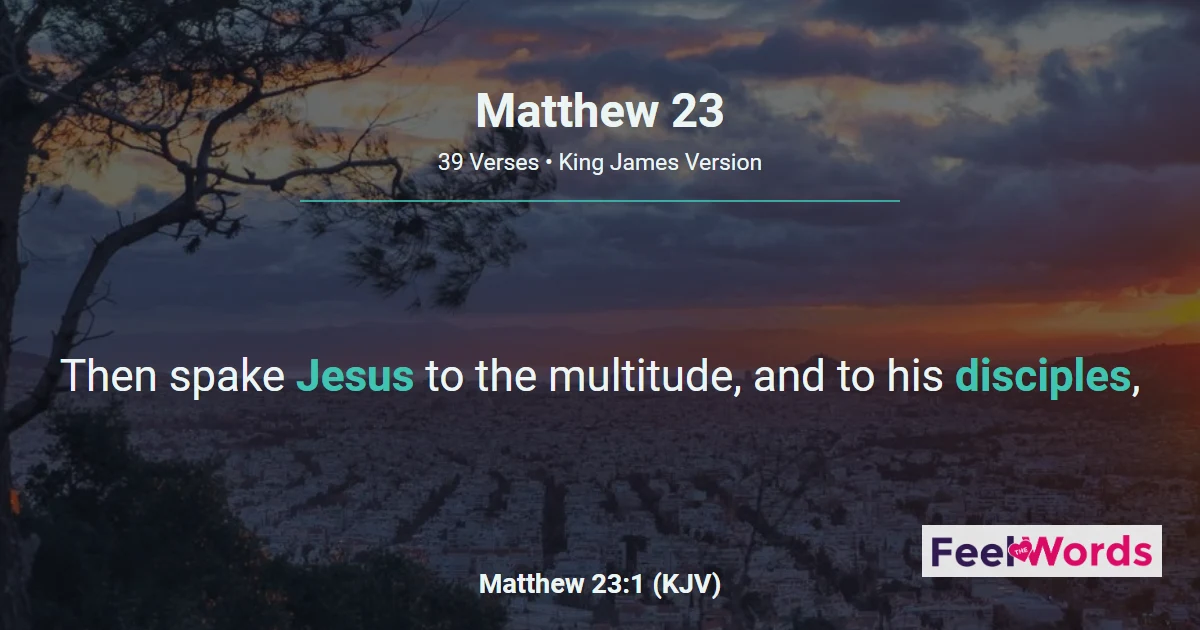 Matthew Chapter 23 (KJV)