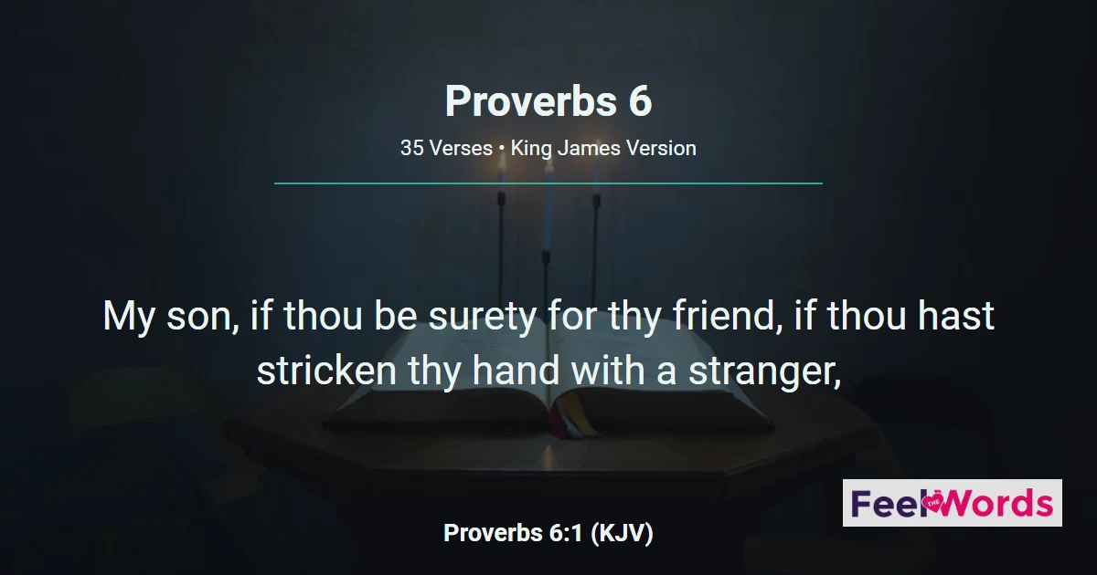 Proverbs Chapter 6 (KJV)