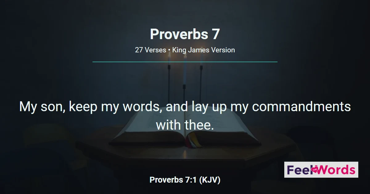 Proverbs Chapter 7 (KJV)