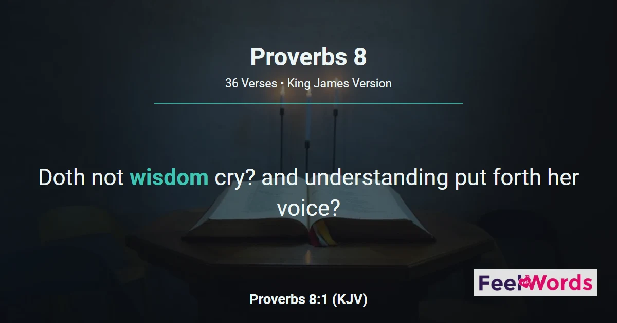 Proverbs Chapter 8 (KJV)