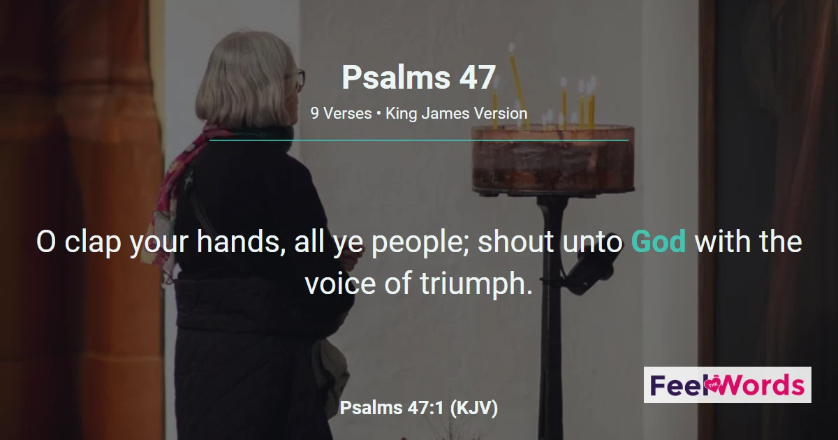 Psalms Chapter 47 (KJV)