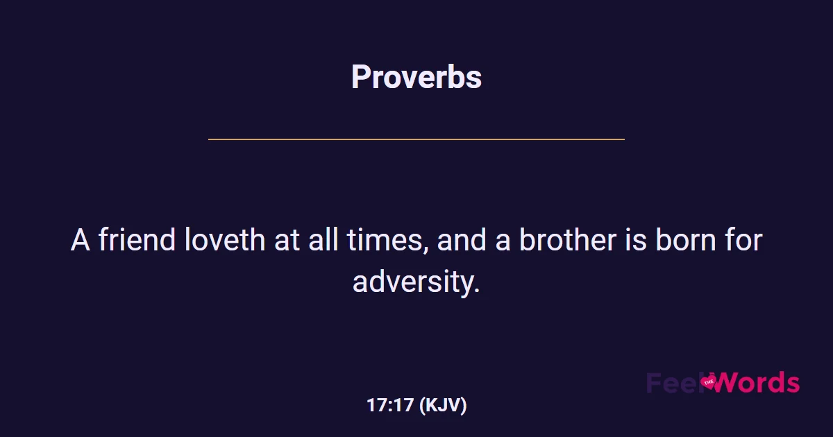 Proverbs 17:17