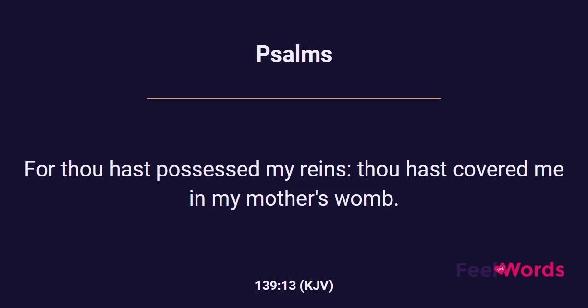 Psalms 139:13
