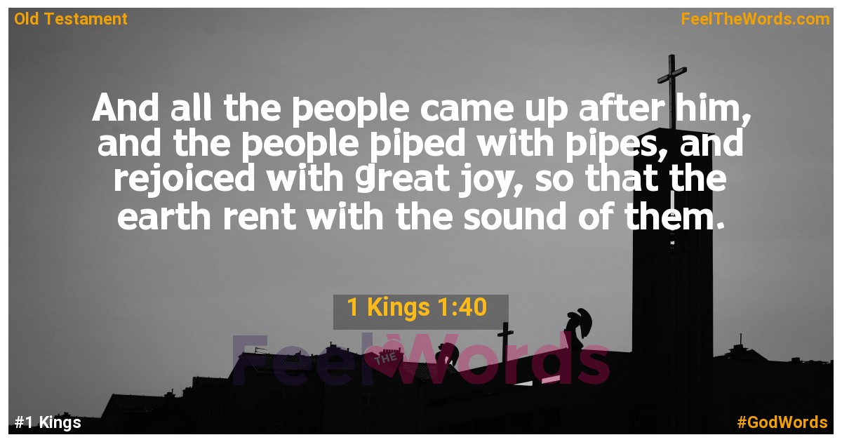 1 Kings 1:40