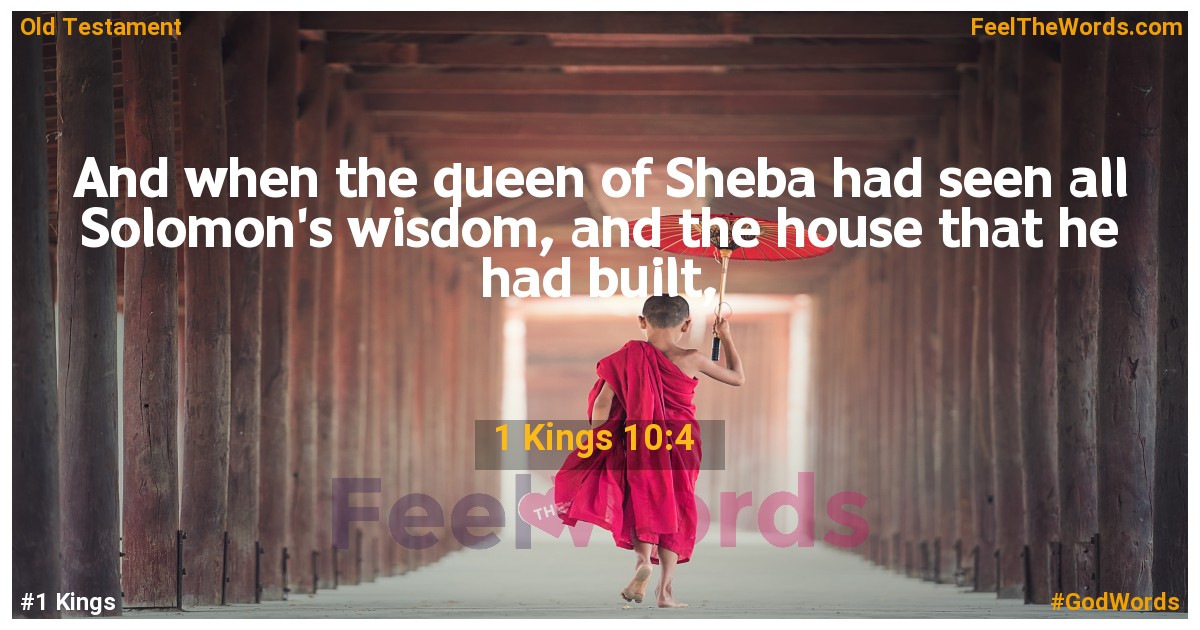1 Kings 10:4