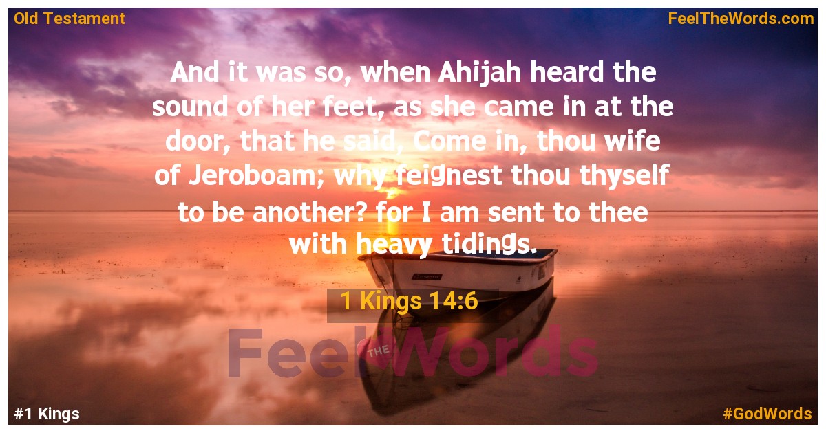 1 Kings 14:6