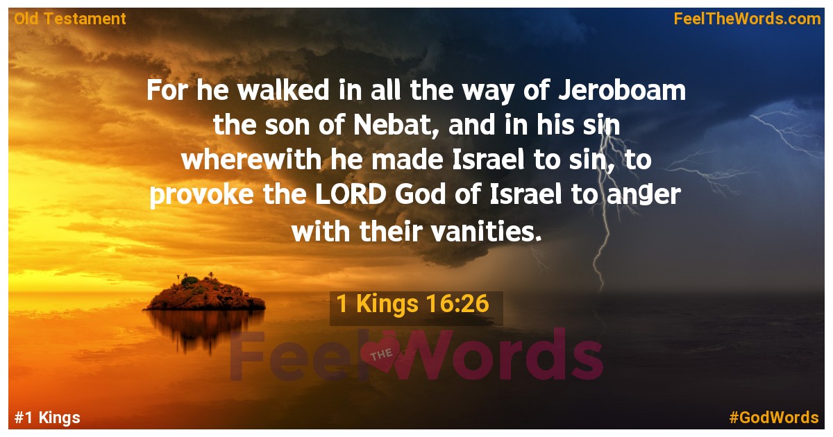 1 Kings 16:26