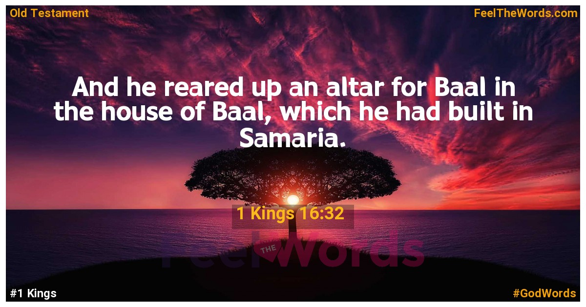 1 Kings 16:32