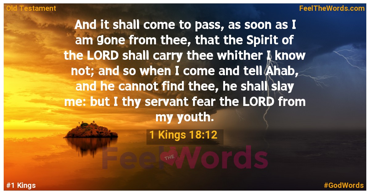 1 Kings 18:12