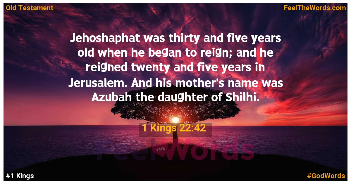 1 Kings 22:42