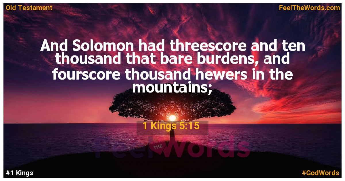 1 Kings 5:15