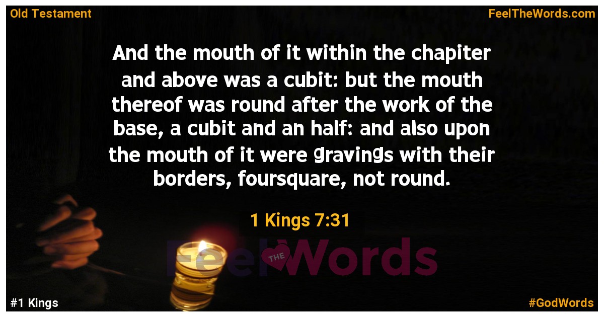 1 Kings 7:31