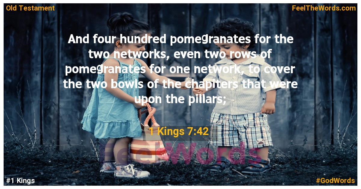 1 Kings 7:42