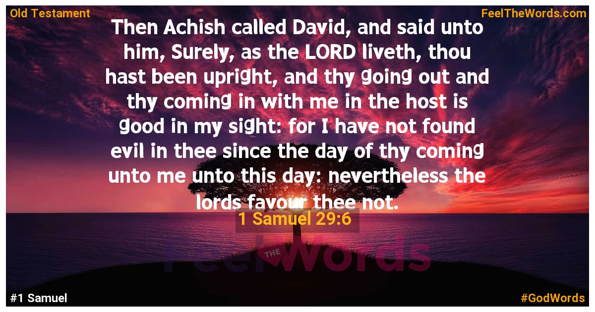 1 Samuel 29:6