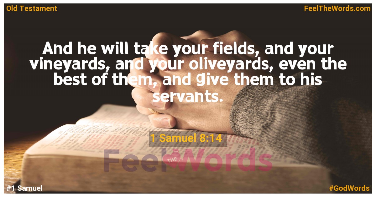 1 Samuel 8:14