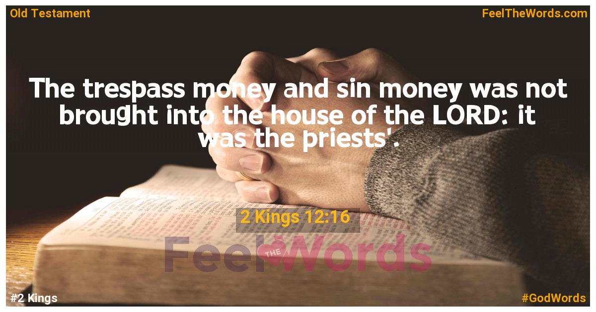 2 Kings 12:16