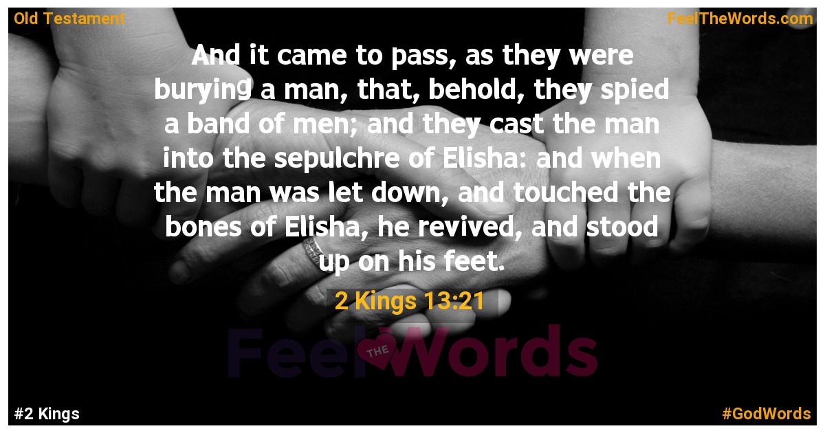 2 Kings 13:21