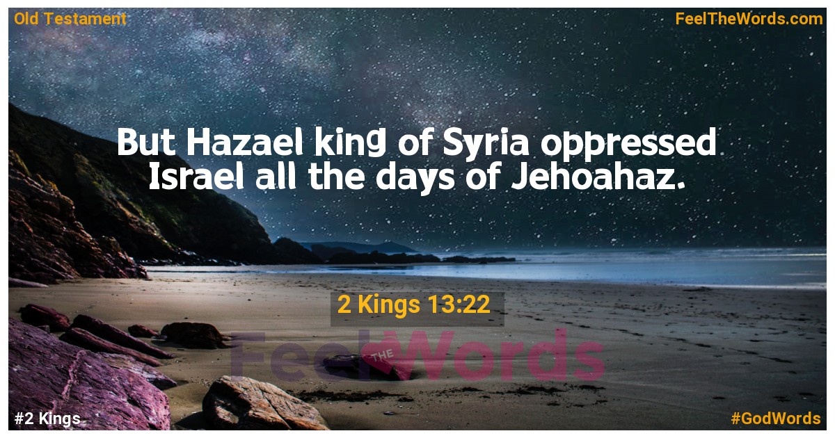 2 Kings 13:22
