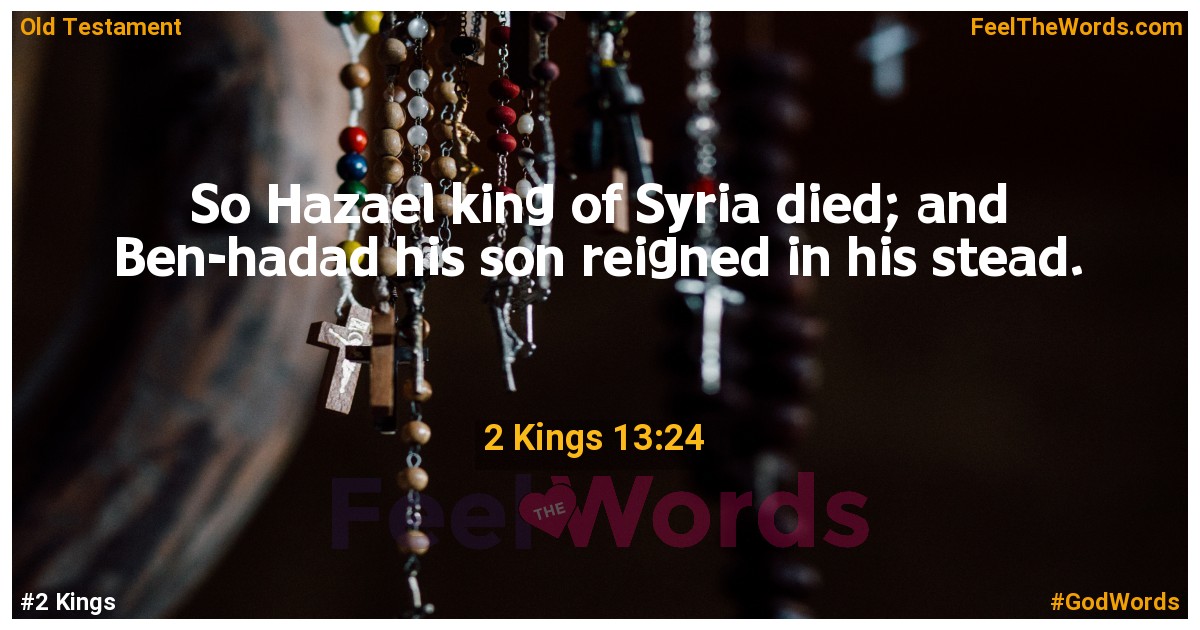 2 Kings 13:24