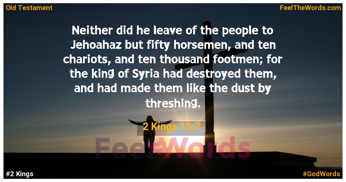 2 Kings 13:7