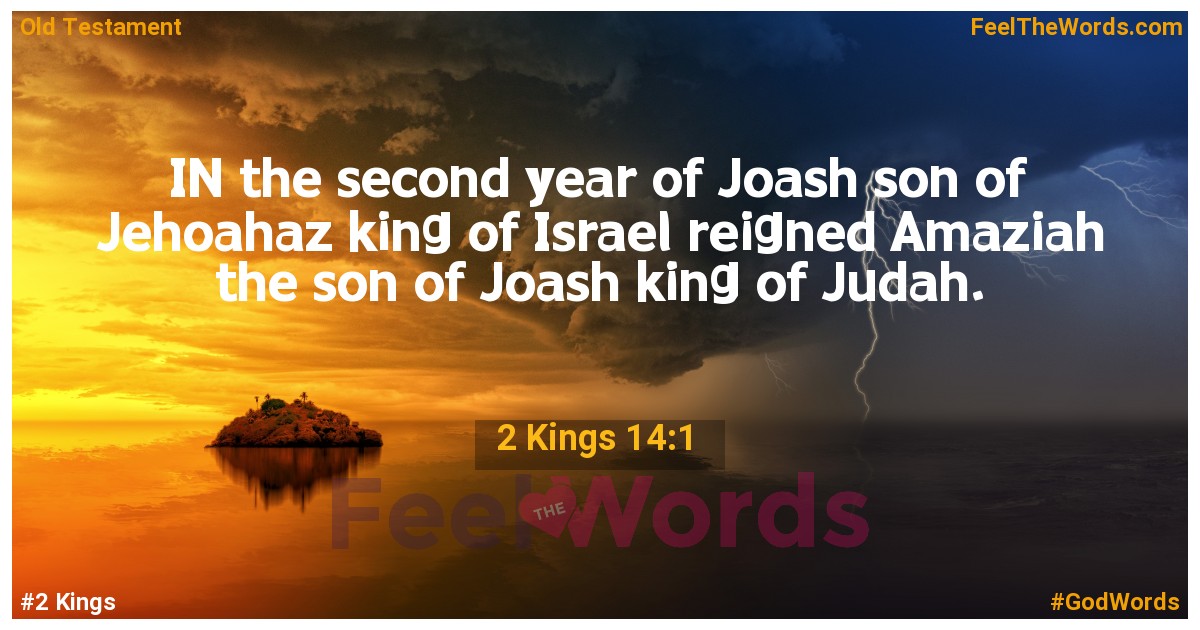 2 Kings 14:1