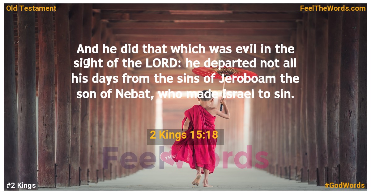 2 Kings 15:18