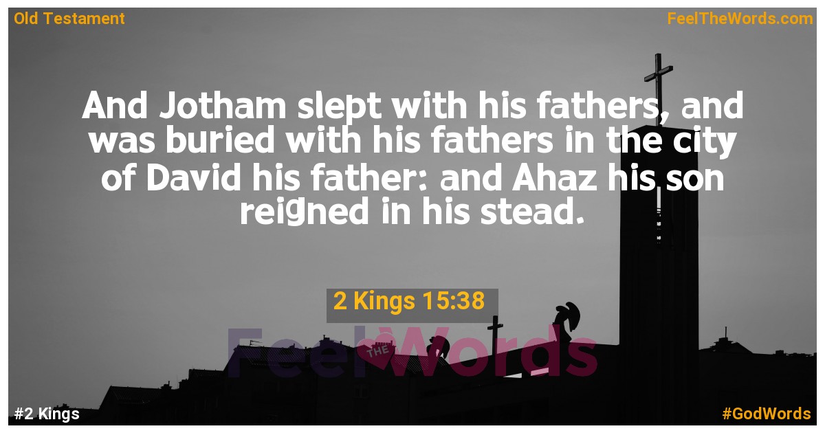 2 Kings 15:38