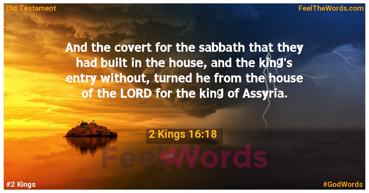 2 Kings 16:18