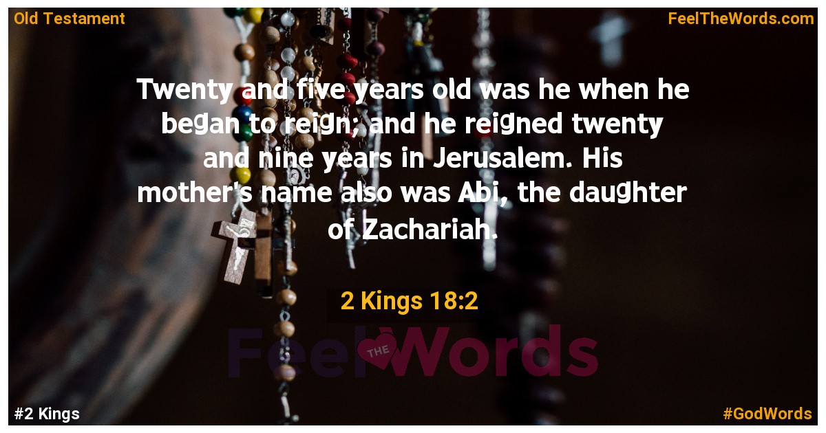 2 Kings 18:2