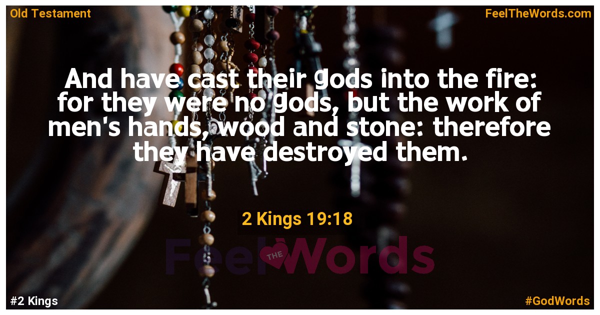 2 Kings 19:18