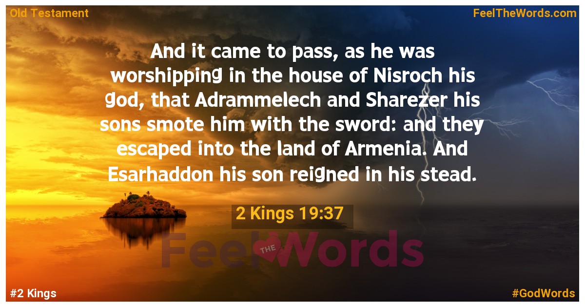 2 Kings 19:37