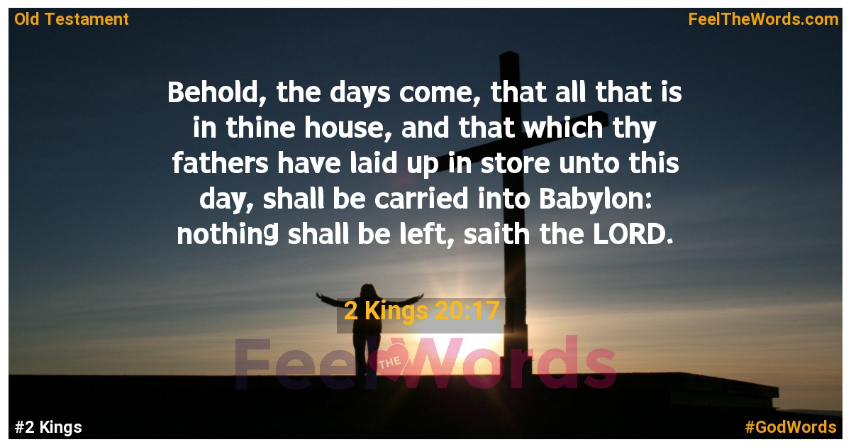 2 Kings 20:17