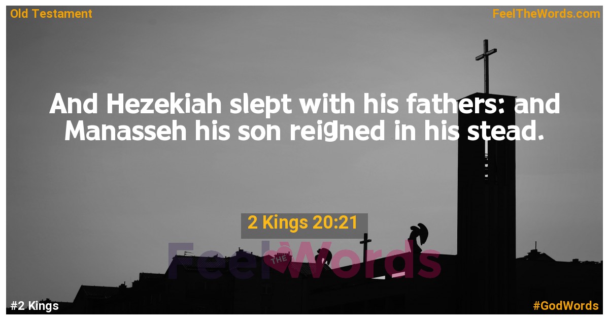 2 Kings 20:21