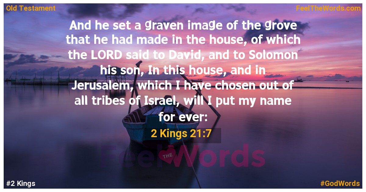 2 Kings 21:7