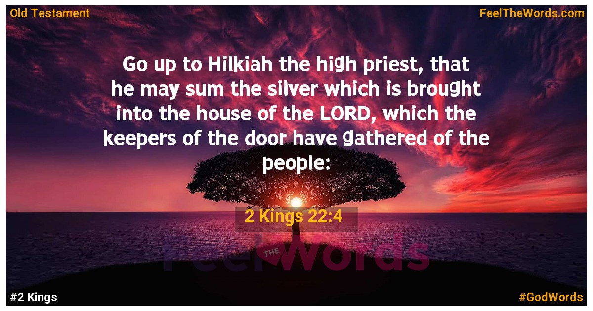 2 Kings 22:4