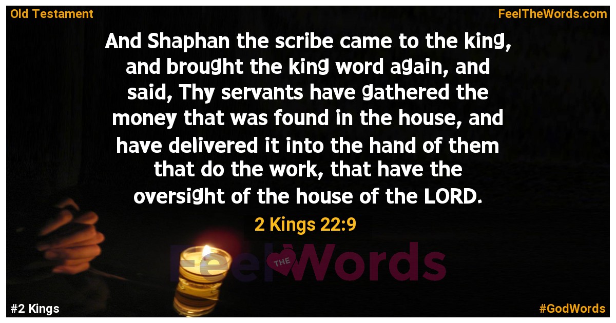 2 Kings 22:9