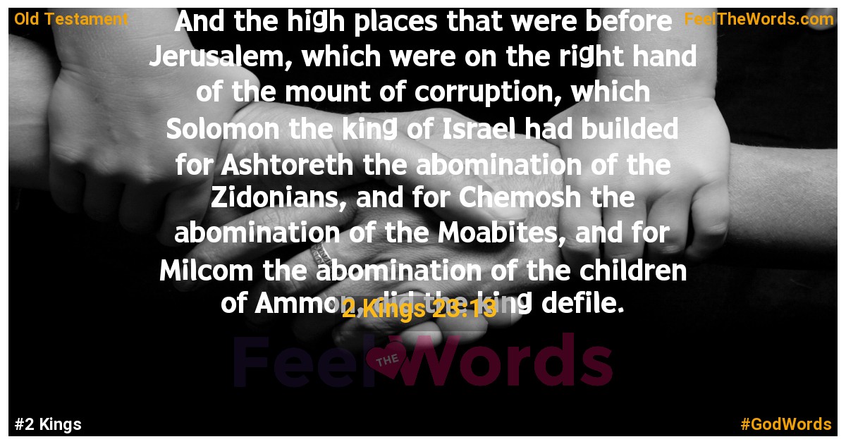 2 Kings 23:13
