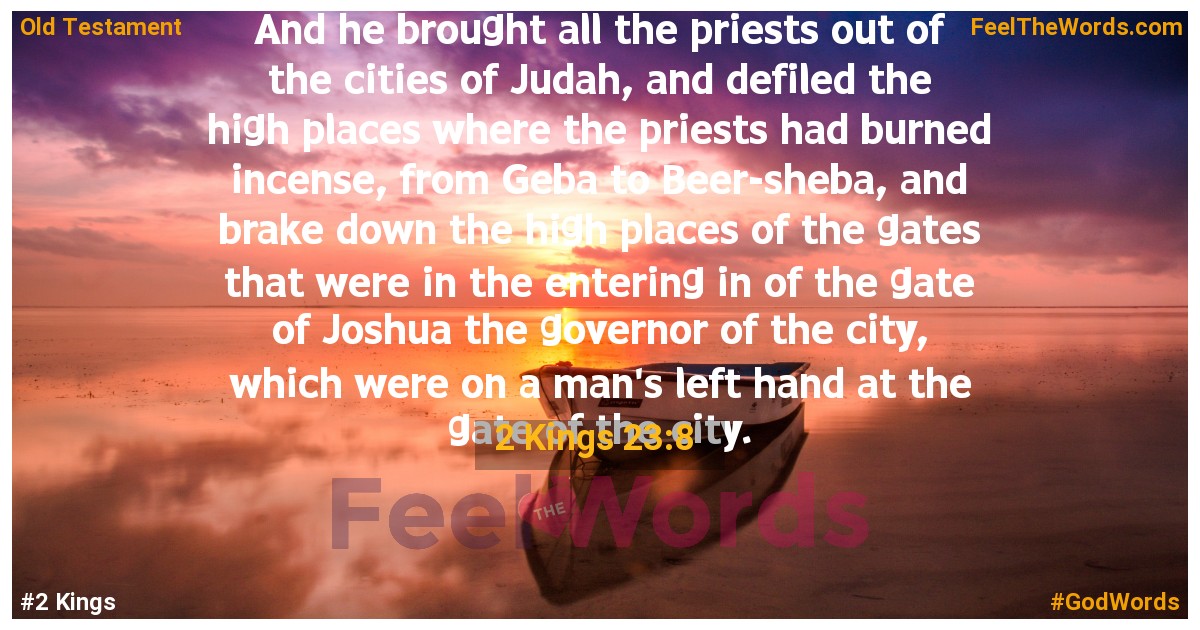 2 Kings 23:8