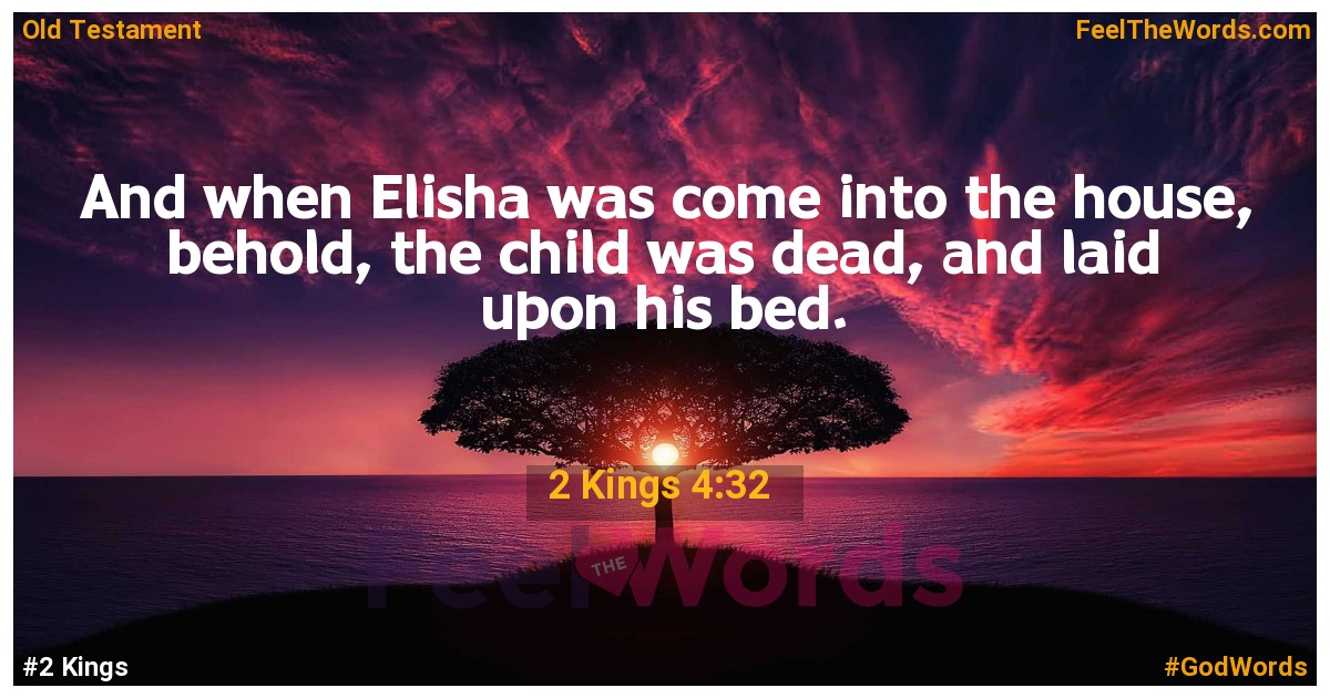 2 Kings 4:32