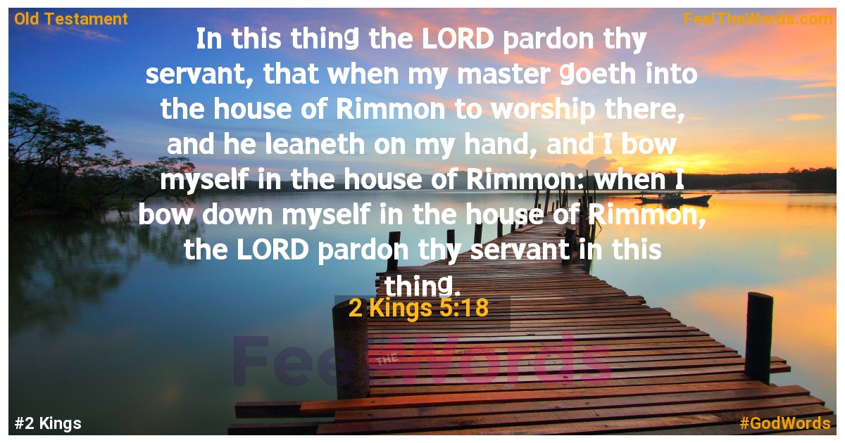 2 Kings 5:18