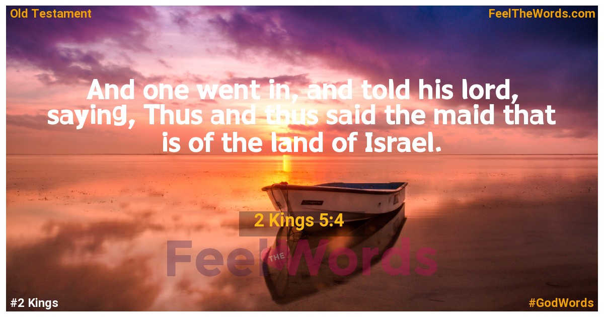 2 Kings 5:4