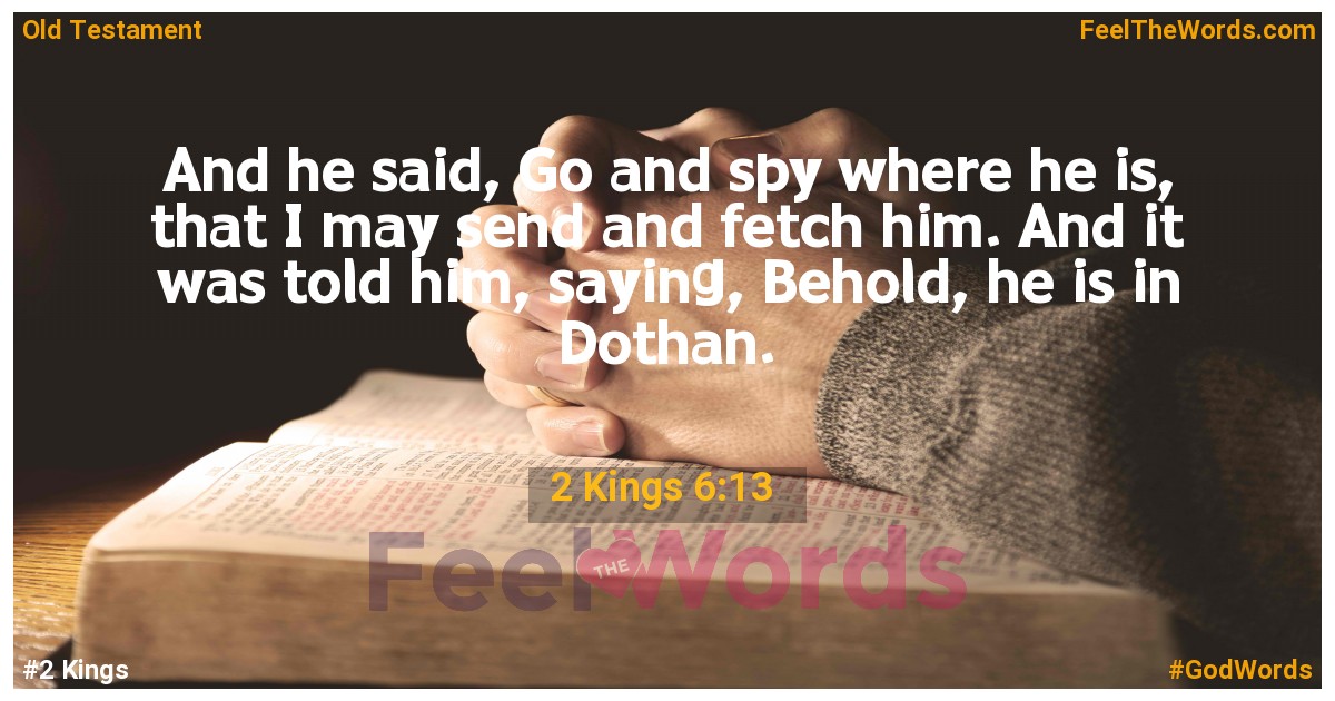 2 Kings 6:13