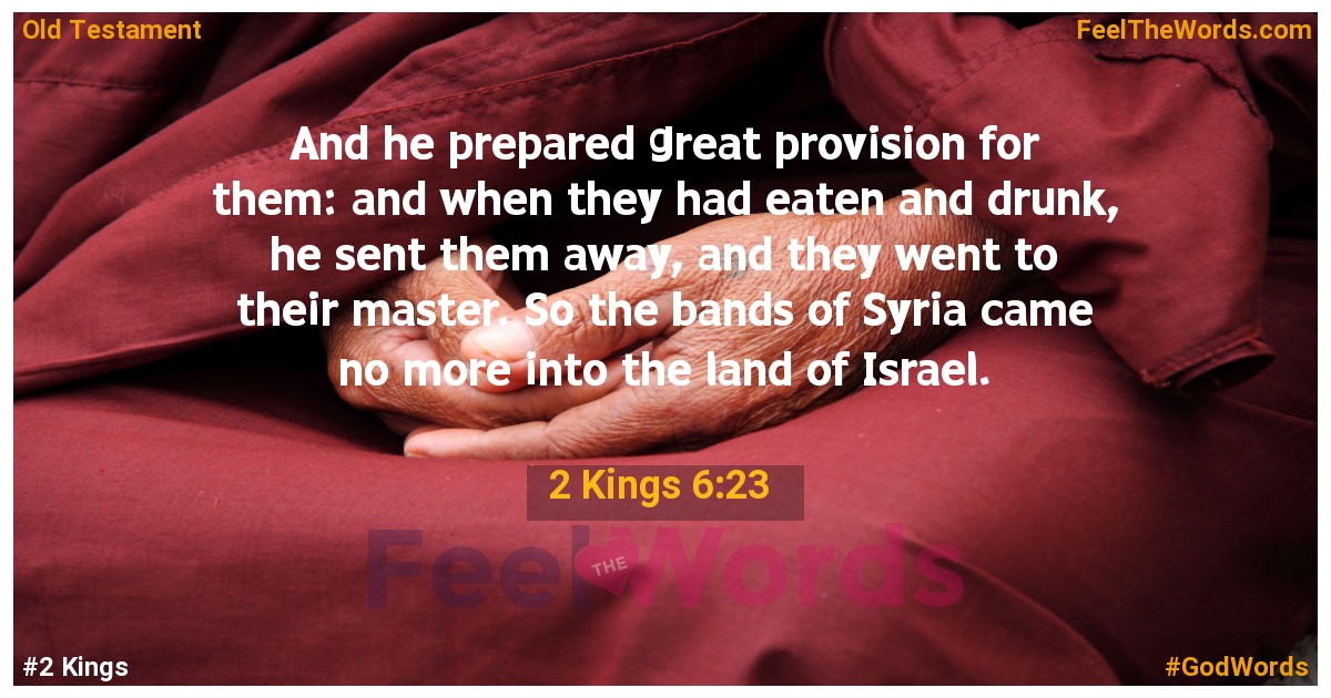 2 Kings 6:23