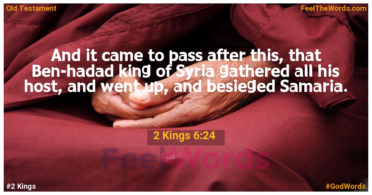 2 Kings 6:24