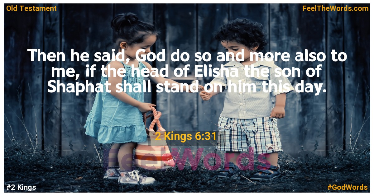 2 Kings 6:31