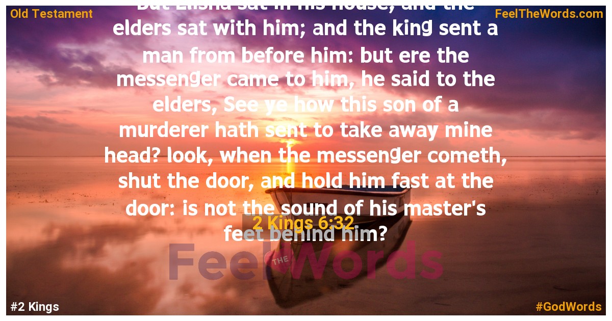 2 Kings 6:32