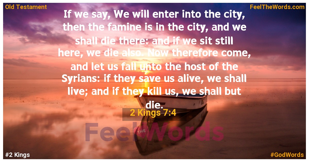 2 Kings 7:4
