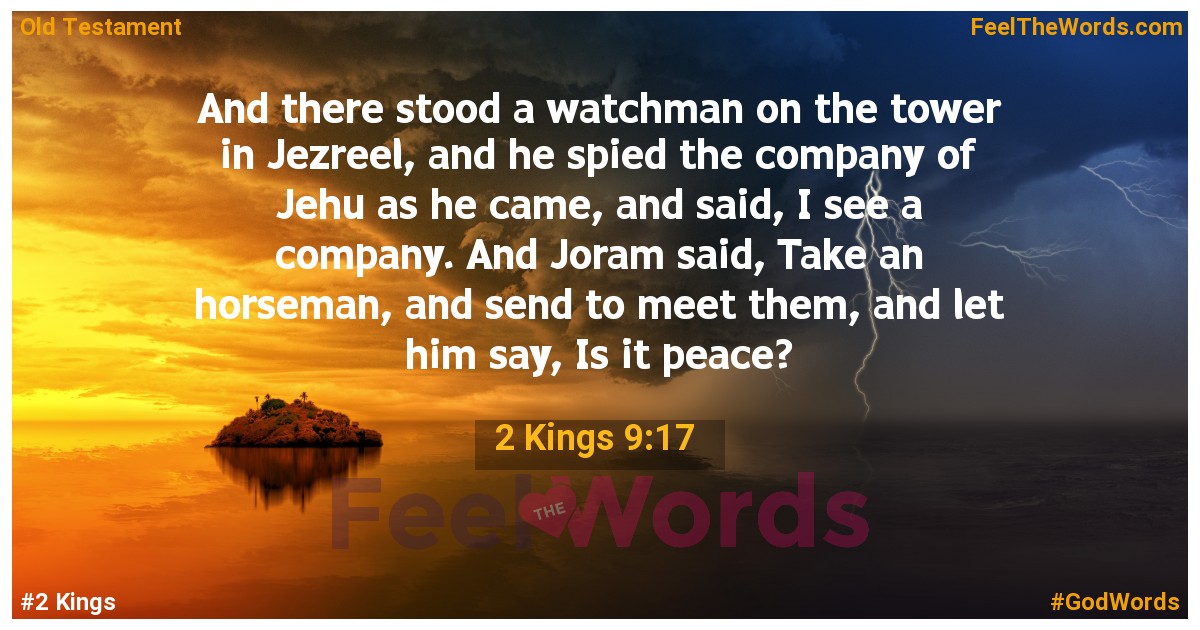 2 Kings 9:17